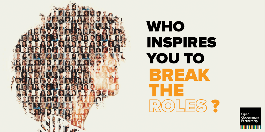 How – Together – We Can Break the Roles | Open Government Partnership