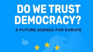 Thumbnail for Do We Trust Democracy? A Future Agenda for Europe