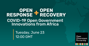 Miniatura para Open Response + Open Recovery: COVID-19 Open Government Innovations from Africa